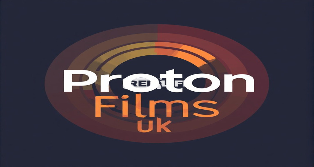 Proton Films (UK) are seeking